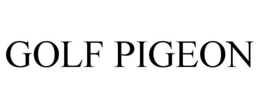 GOLF PIGEON trademark