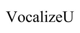 VOCALIZEU trademark