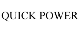 QUICK POWER trademark