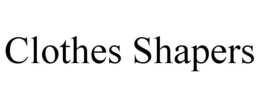 CLOTHES SHAPERS trademark