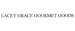 LACEY GRACE GOURMET GOODS trademark