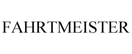 FAHRTMEISTER trademark