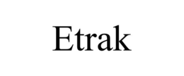 ETRAK trademark