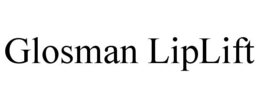 GLOSMAN LIPLIFT trademark