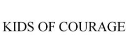 KIDS OF COURAGE trademark