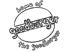 HOME OF THE GOODBURGER GOODBURGER trademark