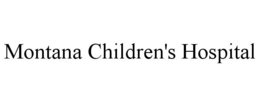 MONTANA CHILDREN'S HOSPITAL trademark