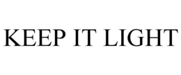 KEEP IT LIGHT trademark