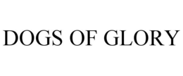 DOGS OF GLORY trademark
