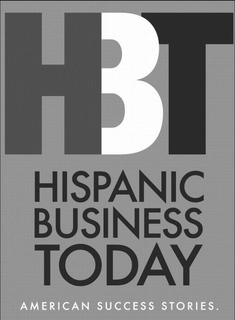 HBT HISPANIC BUSINESS TODAY AMERICAN SUCCESS STORIES. trademark