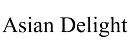 ASIAN DELIGHT trademark