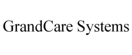 GRANDCARE SYSTEMS trademark
