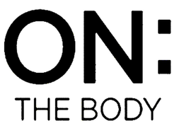 ON: THE BODY trademark
