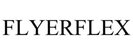 FLYERFLEX trademark