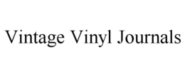 VINTAGE VINYL JOURNALS trademark