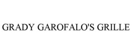 GRADY GAROFALO'S GRILLE trademark