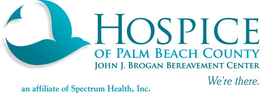 HOSPICE OF PALM BEACH COUNTY JOHN J. BROGAN BEREAVEMENT CENTER WE'RE THERE. AN AFFILIATE OF SPECTRUM HEALTH, INC. trademark