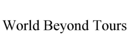 WORLD BEYOND TOURS trademark