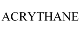 ACRYTHANE trademark