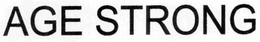AGE STRONG trademark
