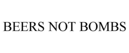 BEERS NOT BOMBS trademark