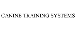 CANINE TRAINING SYSTEMS trademark