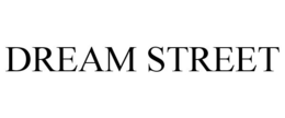 DREAM STREET trademark
