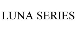 LUNA SERIES trademark