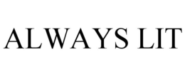 ALWAYS LIT trademark
