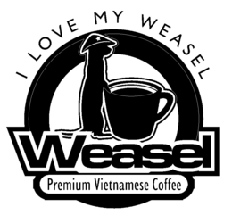 WEASEL PREMIUM VIETNAMESE COFFEE I LOVE MY WEASEL trademark