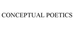 CONCEPTUAL POETICS trademark