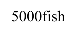 5000FISH trademark