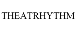 THEATRHYTHM trademark