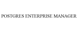 POSTGRES ENTERPRISE MANAGER trademark