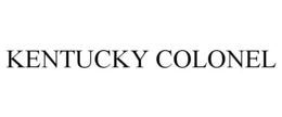 KENTUCKY COLONEL trademark