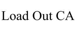 LOAD OUT CA trademark