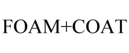 FOAM+COAT trademark