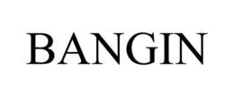 BANGIN trademark