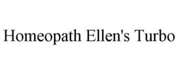 HOMEOPATH ELLEN'S TURBO trademark