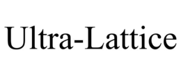 ULTRA-LATTICE trademark