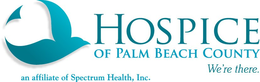 HOSPICE OF PALM BEACH COUNTY WE'RE THERE. AN AFFILIATE OF SPECTRUM HEALTH, INC. trademark
