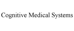 COGNITIVE MEDICAL SYSTEMS trademark