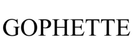GOPHETTE trademark