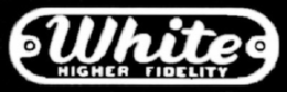 WHITE HIGHER FIDELITY trademark