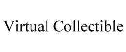 VIRTUAL COLLECTIBLE trademark