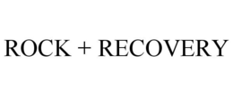 ROCK + RECOVERY trademark