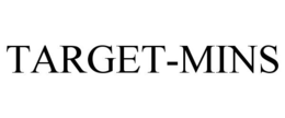 TARGET-MINS trademark