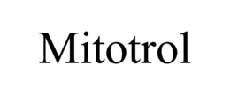 MITOTROL trademark