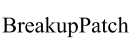 BREAKUPPATCH trademark
