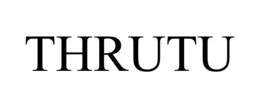 THRUTU trademark